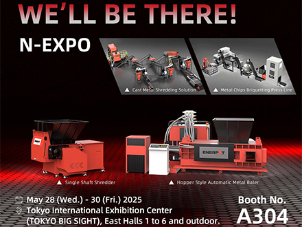 ENERPAT na N-Expo 2025 no Japão: Baler Technology liderando uma nova era na reciclagem de metais